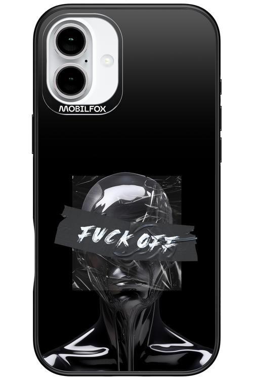 Fuck OFF - Apple iPhone 16 Plus