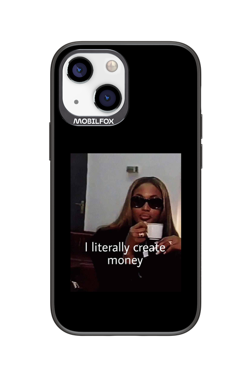 I literally create money - Apple iPhone 13 Mini