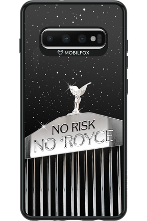 No Risk, No Royce - Samsung Galaxy S10+