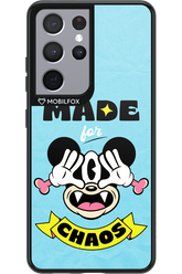 Made for Chaos 2.0 - Samsung Galaxy S21 Ultra