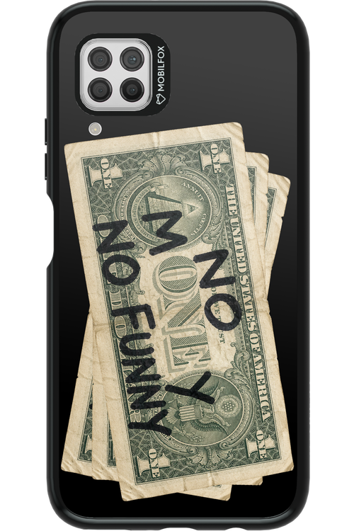 No Money No Funny 2.0 - Huawei P40 Lite