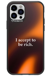 I accept to be rich - Apple iPhone 12 Pro