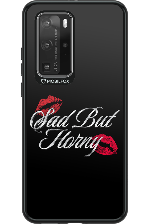 Sad But Horny 2.0 - Huawei P40 Pro