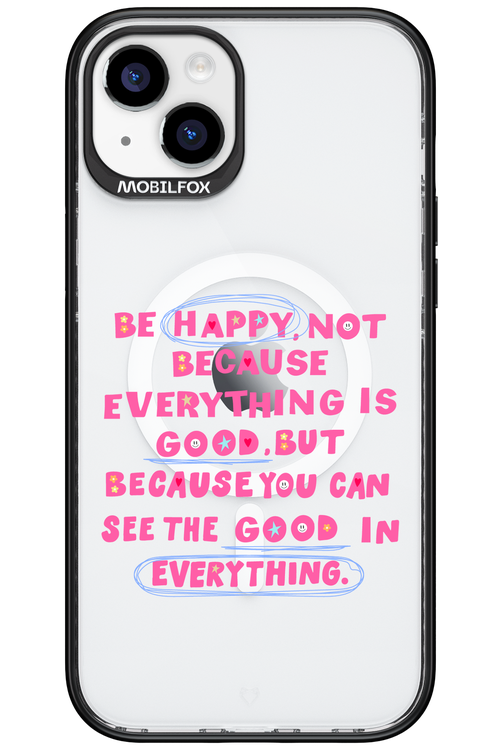 Be Happy 2.0 - Apple iPhone 15 Plus