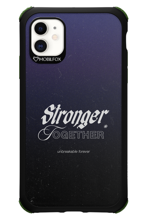 Stronger Together - Apple iPhone 11