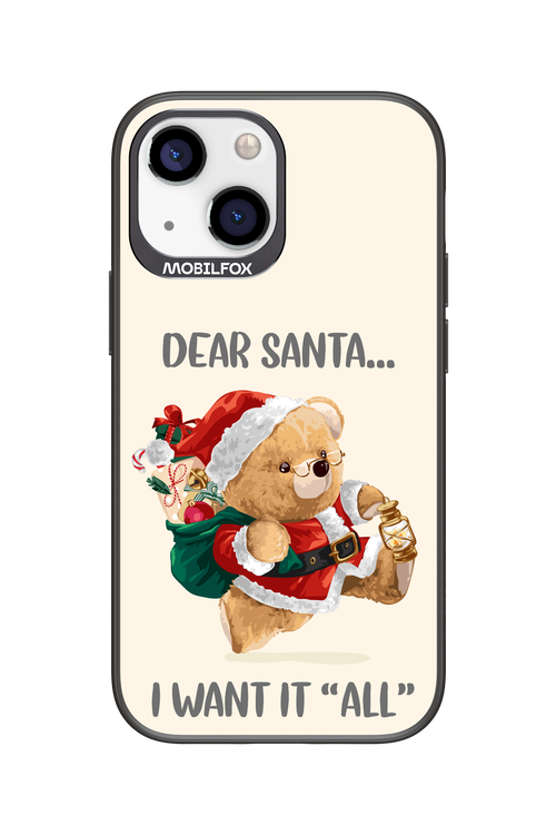Dear Santa i want it all - Apple iPhone 13 Mini