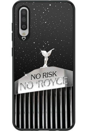 No Risk, No Royce - Samsung Galaxy A70