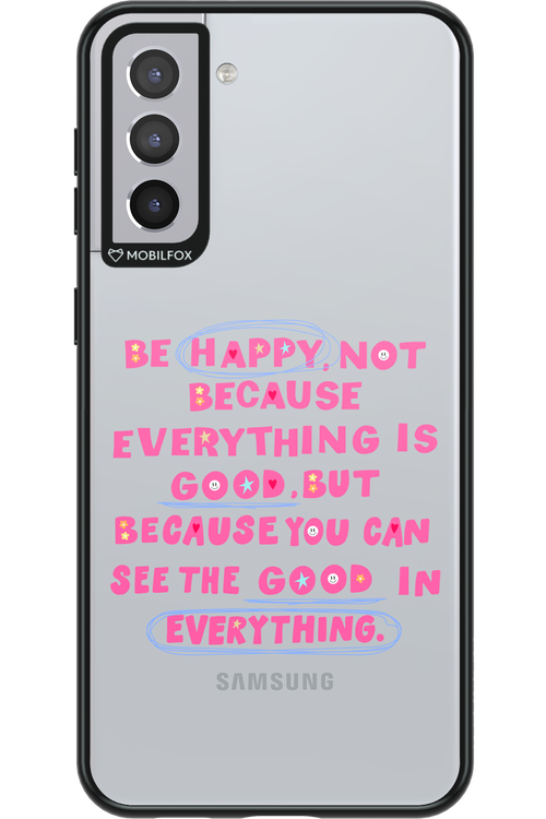 Be Happy 2.0 - Samsung Galaxy S21+