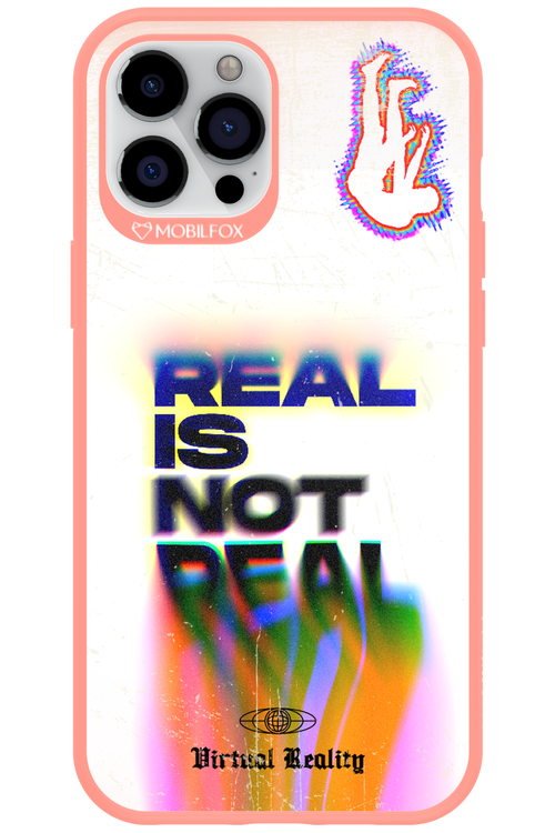 Real is Not Real - Apple iPhone 12 Pro Max