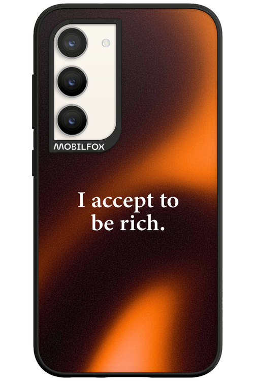 I accept to be rich - Samsung Galaxy S23