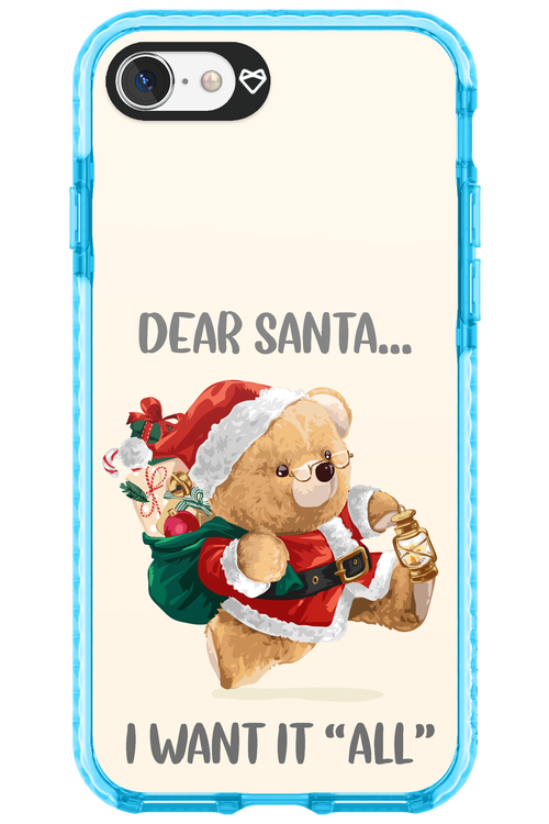 Dear Santa i want it all - Apple iPhone 7