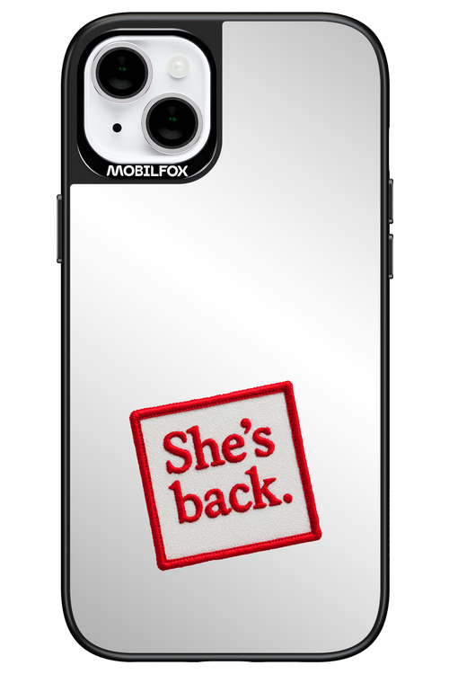 She's Back Mirror 2.0 - Apple iPhone 14 Plus