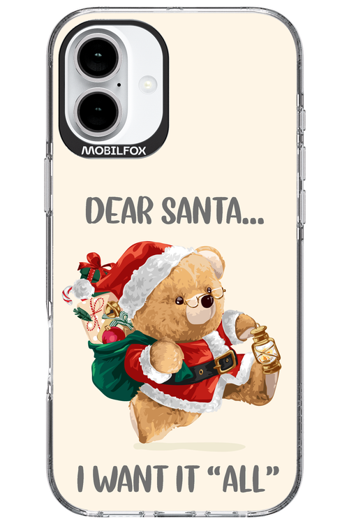 Dear Santa i want it all - Apple iPhone 16 Plus
