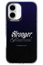 Stronger Together - Apple iPhone 16