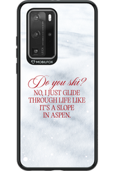 Glide Through - Huawei P40 Pro