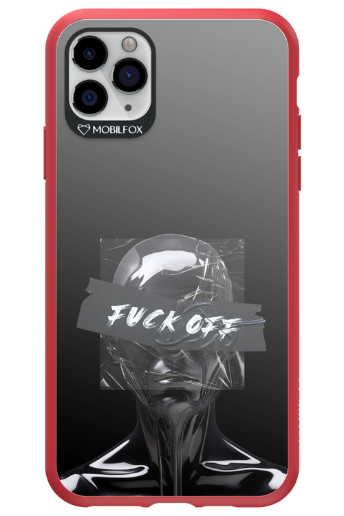 Fuck OFF 2.0 - Apple iPhone 11 Pro Max