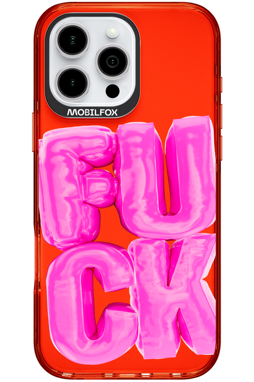 F*ck Transparent - Apple iPhone 16 Pro Max