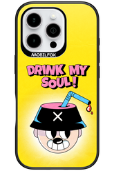 drink my soul 2.0 - Apple iPhone 16 Pro