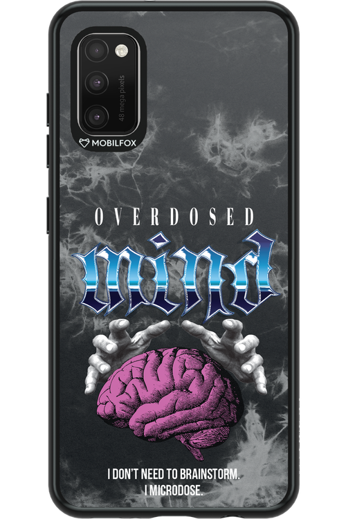 Overdosed Mind - Samsung Galaxy A41