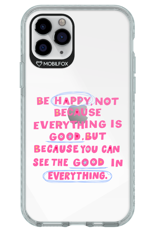 Be Happy - Apple iPhone 11 Pro