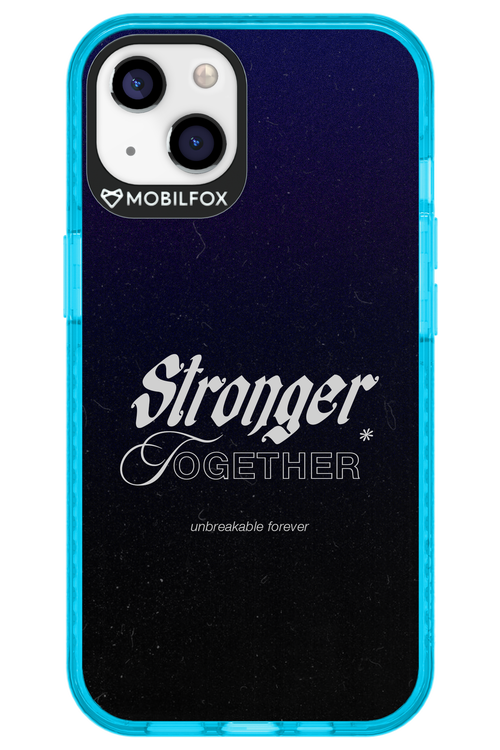Stronger Together - Apple iPhone 13