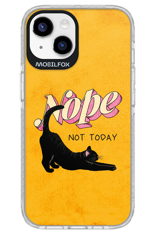 Nope, Not Today 2.0 - Apple iPhone 14