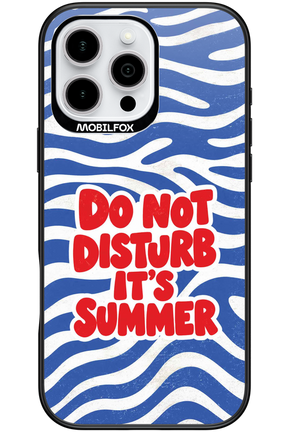 DO NOT DISTURB ITS SUMMER 2.0 - Apple iPhone 16 Pro Max