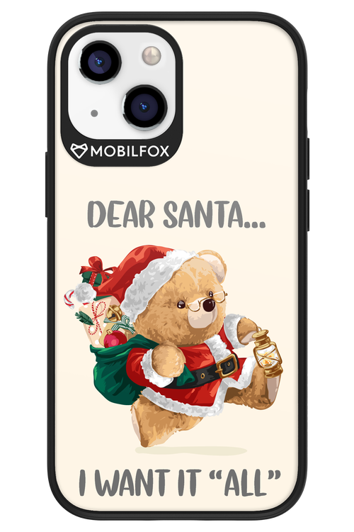 Dear Santa i want it all - Apple iPhone 13 Mini