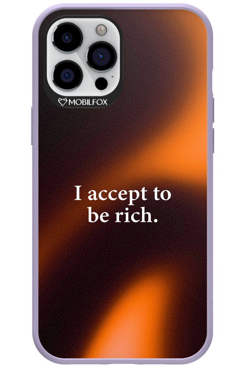 I accept to be rich - Apple iPhone 12 Pro Max