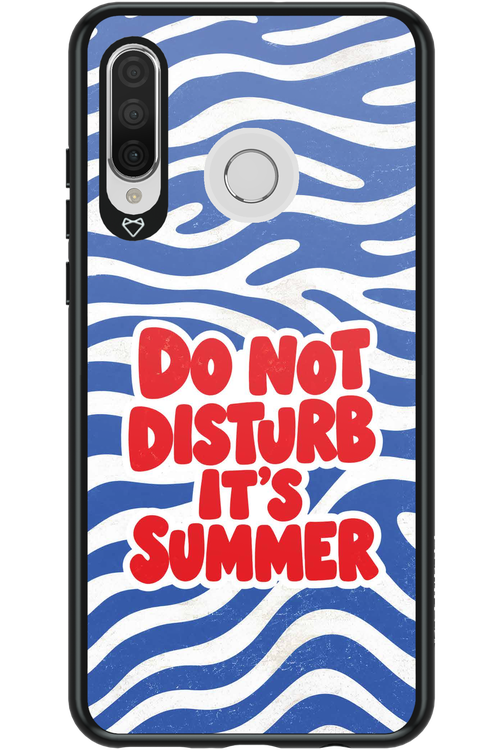 DO NOT DISTURB ITS SUMMER 2.0 - Huawei P30 Lite