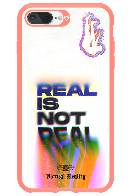 Real is Not Real - Apple iPhone 8 Plus