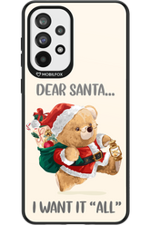 Dear Santa i want it all - Samsung Galaxy A73