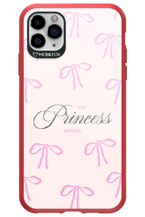 Princess Material - Apple iPhone 11 Pro Max