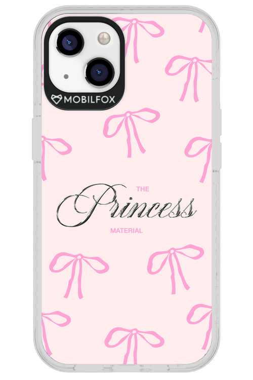 Princess Material - Apple iPhone 13