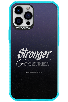 Stronger Together - Apple iPhone 12 Pro Max