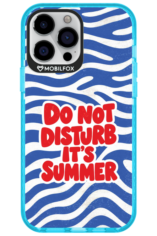 DO NOT DISTURB ITS SUMMER 2.0 - Apple iPhone 13 Pro Max