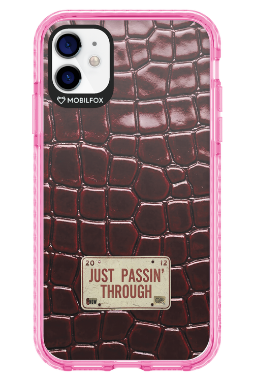 Just passin through 2.0 - Apple iPhone 11