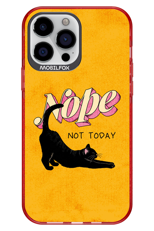Nope, Not Today 2.0 - Apple iPhone 13 Pro Max