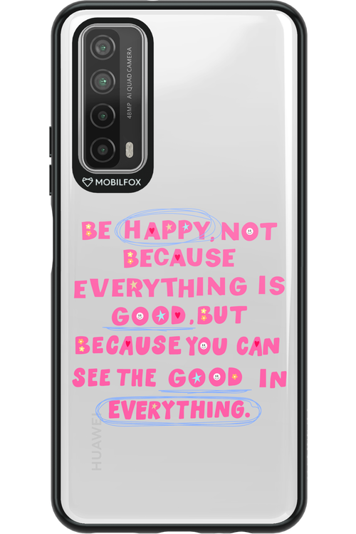 Be Happy - Huawei P Smart 2021