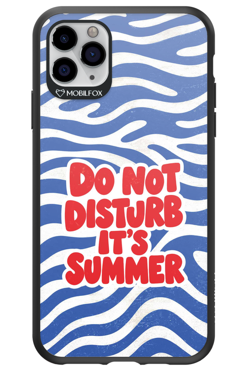 DO NOT DISTURB ITS SUMMER 2.0 - Apple iPhone 11 Pro Max
