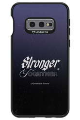 Stronger Together - Samsung Galaxy S10e