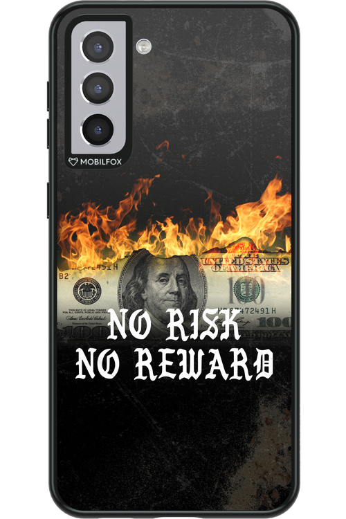 No R1SK No REWARD 2.0 - Samsung Galaxy S21+