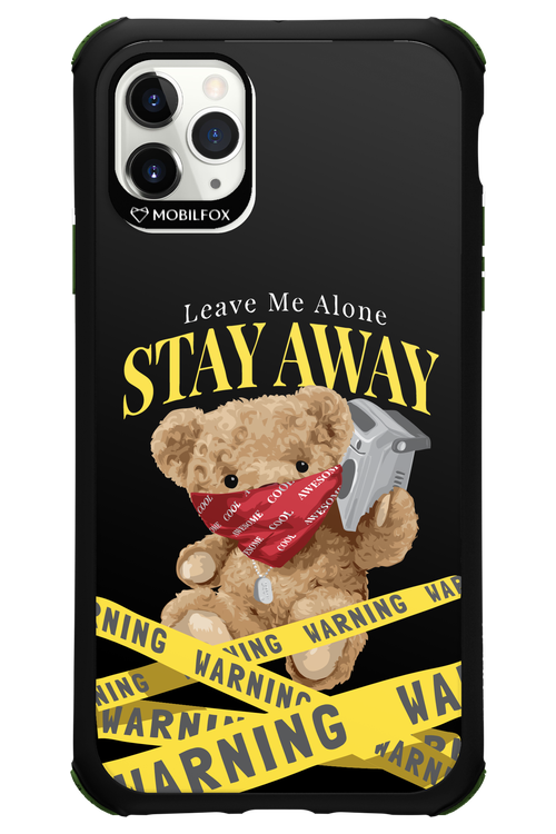 Stay Away - Apple iPhone 11 Pro Max