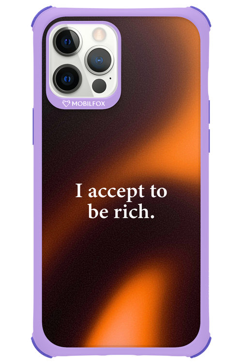 I accept to be rich - Apple iPhone 12 Pro Max