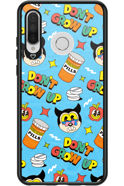 don_t grow up 2.0 - Huawei P30 Lite
