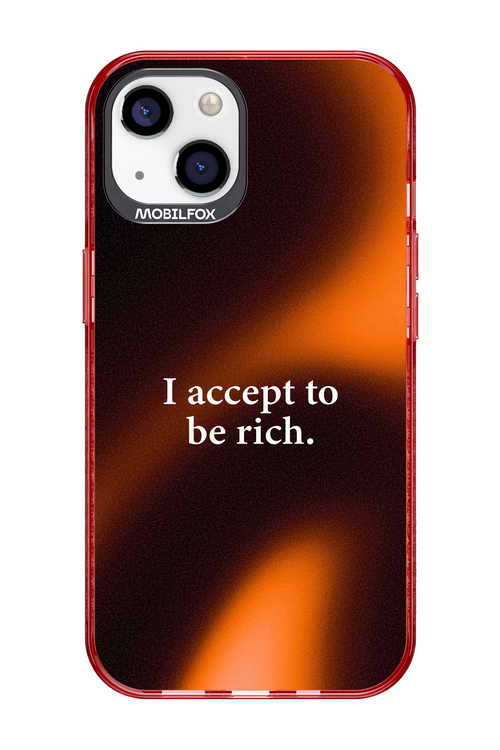 I accept to be rich - Apple iPhone 13