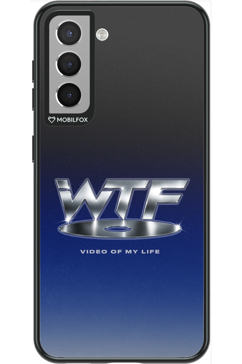 W T F 2.0 - Samsung Galaxy S21