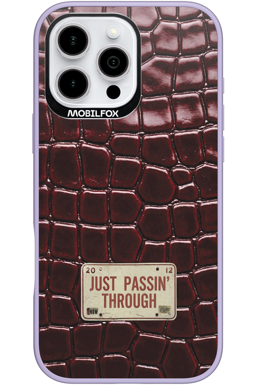 Just passin through 2.0 - Apple iPhone 16 Pro Max