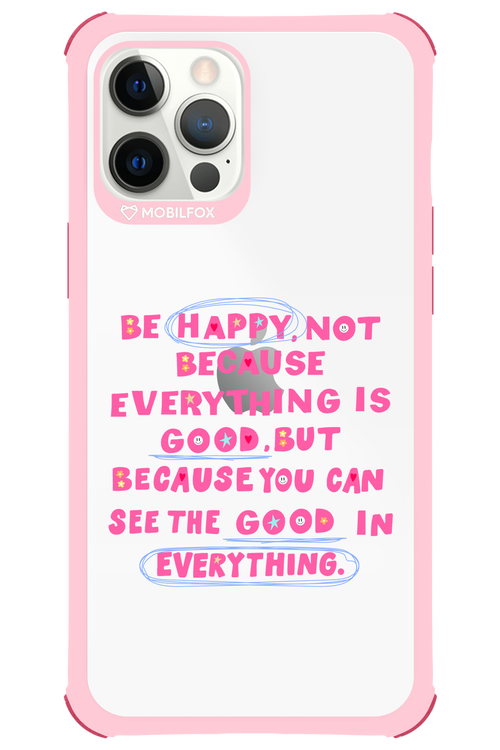 Be Happy - Apple iPhone 12 Pro Max