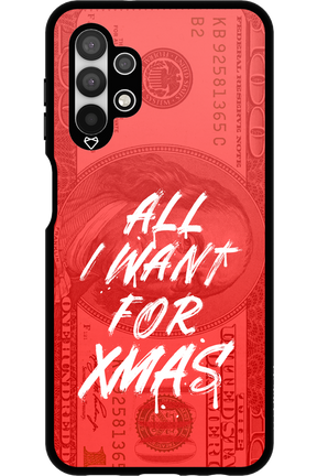 ALL I WANT FOR XMAS - Samsung Galaxy A13 4G